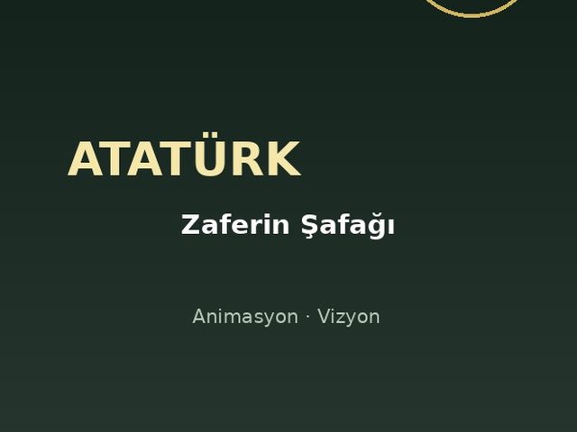 Atatürk: Zaferin Şafağı