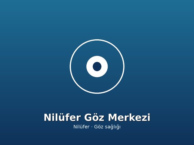 Nilüfer Göz Merkezi · Göz Vakfı