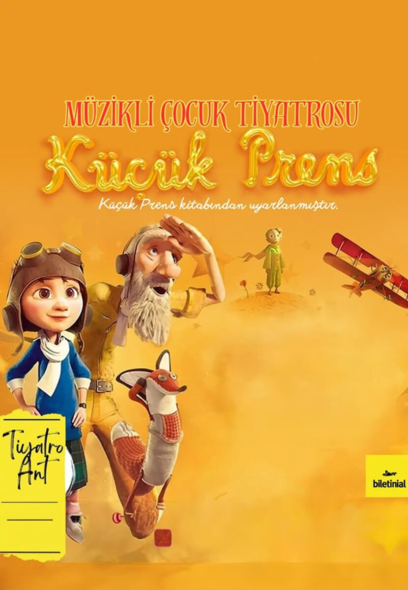 Küçük Prens Müzikli Çocuk Tiyatrosu