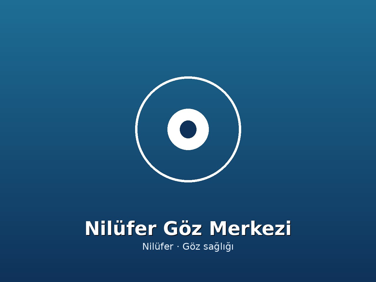 Nilüfer Göz Merkezi · Göz Vakfı