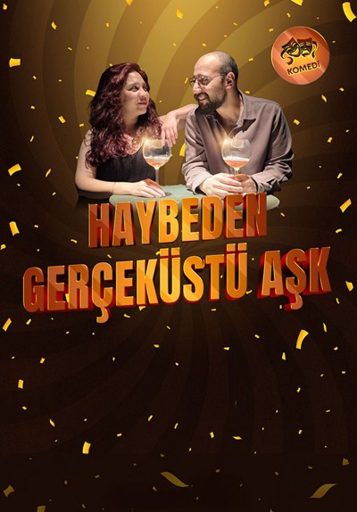 Haybeden Gerçeküstü Aşk